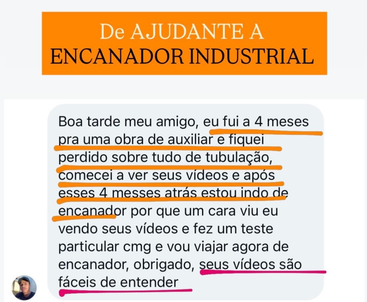 Depoimento de aluno: de ajudante a encanador industrial